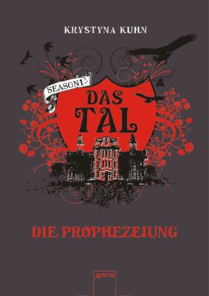 [Das Tal 04] • Die Prophezeiung